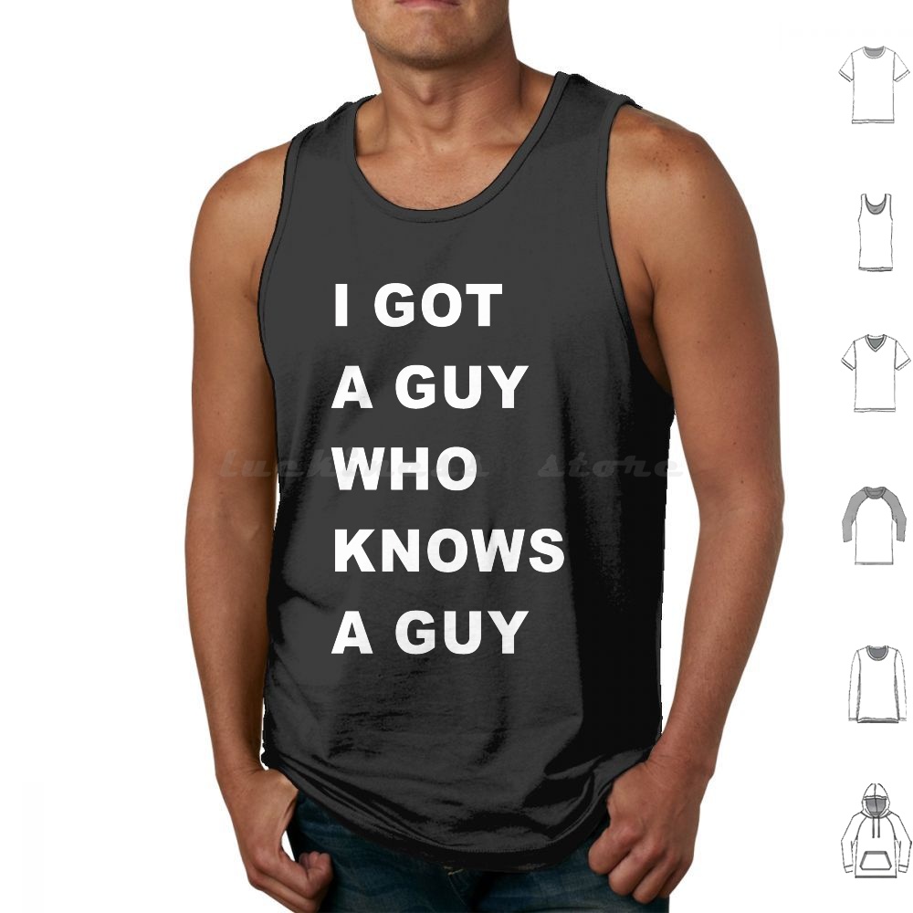 Home Improvement Guy - I-Got-A-Guy-Who-Needs-A-Guy タンクトップ ベスト ノースリーブ ロリンマー 仕事用